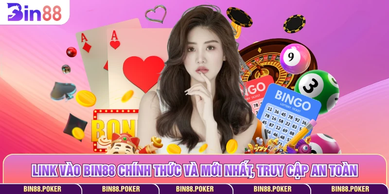 Link Vào Bin88